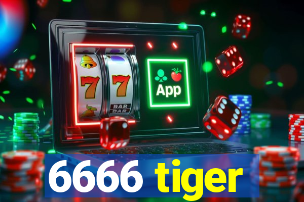 6666 tiger